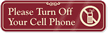 Turn Off Your Cell Phone ShowCase™ Wall Sign