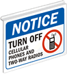 Notice Turn Off Cellular Phones Radios Sign