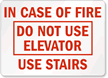 In Case of Fire; Elevator Sign