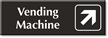 Vending Machine Sign with Upright Right Arrow
