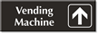 Vending Machine Sign with Up Arrow