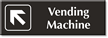 Vending Machine Sign with Upright Left Arrow