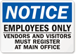 Notice Employees Only Others Must Register Sign
