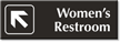 Women's Restroom, Top Left Arrow Engraved Door Sign