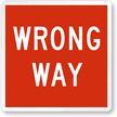 Wrong Way Magnetic Door Sign