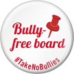 Bully-Free Board No Bullies Button