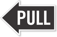 Pull, Left Die-Cut Directional Sign
