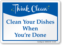 When Your Done Clean Dishes Sign