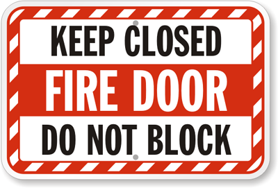 Keep Closed Fire Door Do Not Block Sign, SKU: K-7276