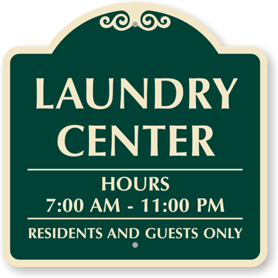 Designer Laundry Center Hours Sign, SKU: K-6847