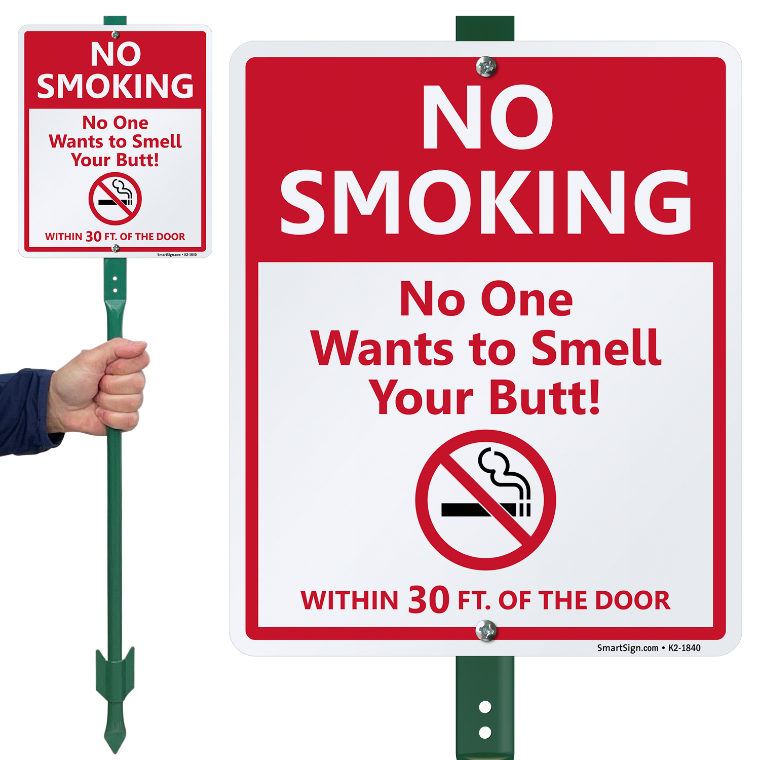 cigarette smell no one smoking No Smoking No One Wants To Smell Your Butt Sign & Stake Kit