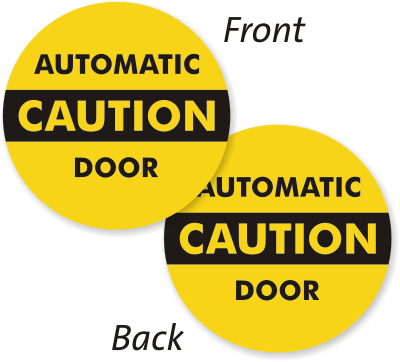 Caution Automatic door Stickers & Signs 