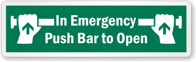 EE13 Push bar to open Plastic Sign OR Sticker 