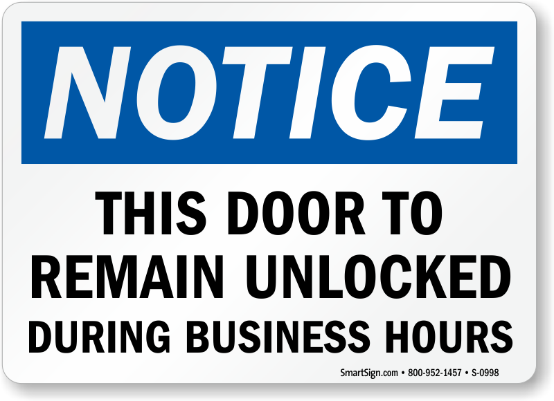 THIS DOOR TO REMAIN UNLOCKED DURING BUSINESS HOURS SIGN DECAL VINYL STICKER 