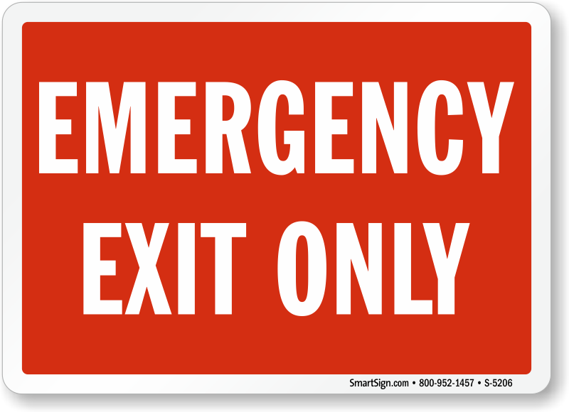 Emergency Exit Only Sign Red Sku S 56