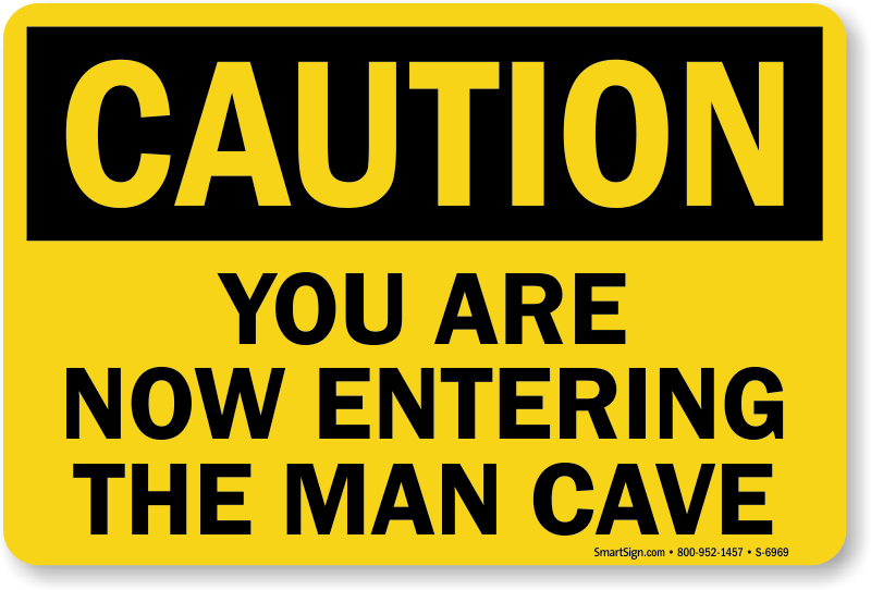 Man Cave Restricted Area Sign 