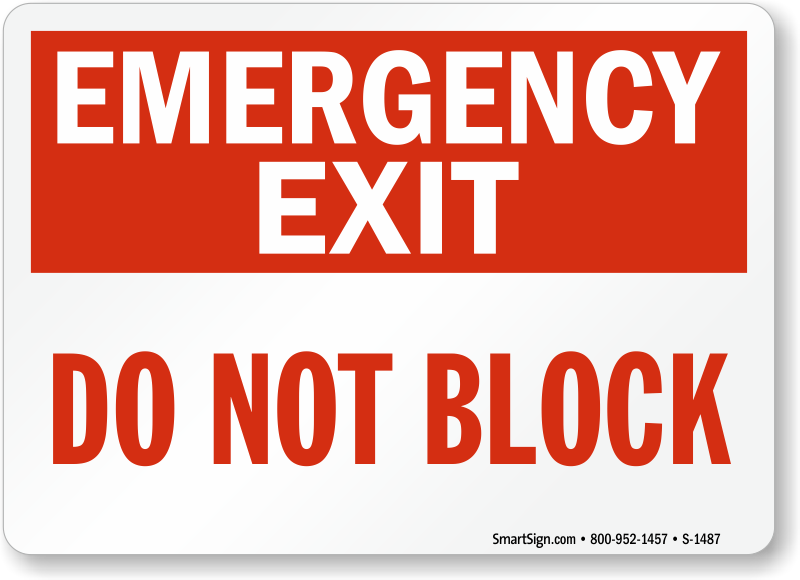 Emergency Exit Do Not Block Sign Sku S 1487