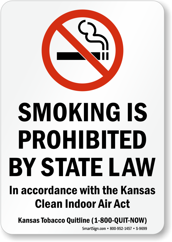 kansas tobacco Kansas Smoking Is Prohibited By State Law Sign, SKU: S-9699