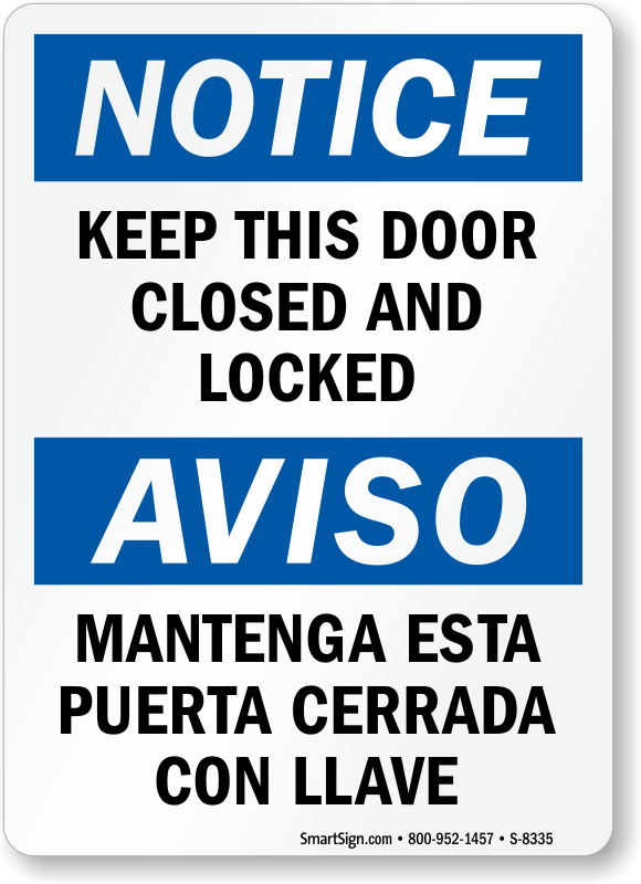 Bilingual Notice Keep This Door Closed & Locked Sign, SKU: S-8335
