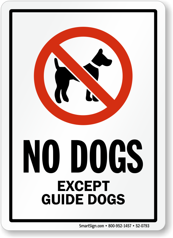 NO DOGS EXCEPT GUIDE DOGS STICKER ENTRANCE WALL DOOR SHOP WINDOW PUB RESTAURANT
