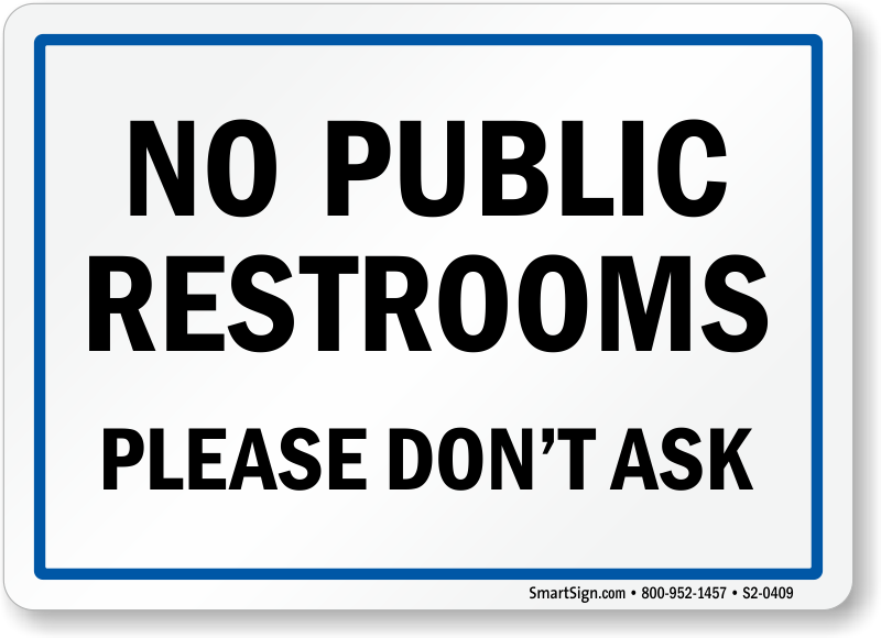 Restrooms For Customers Only Business Information Policy Sign 10 inch x 14 inch