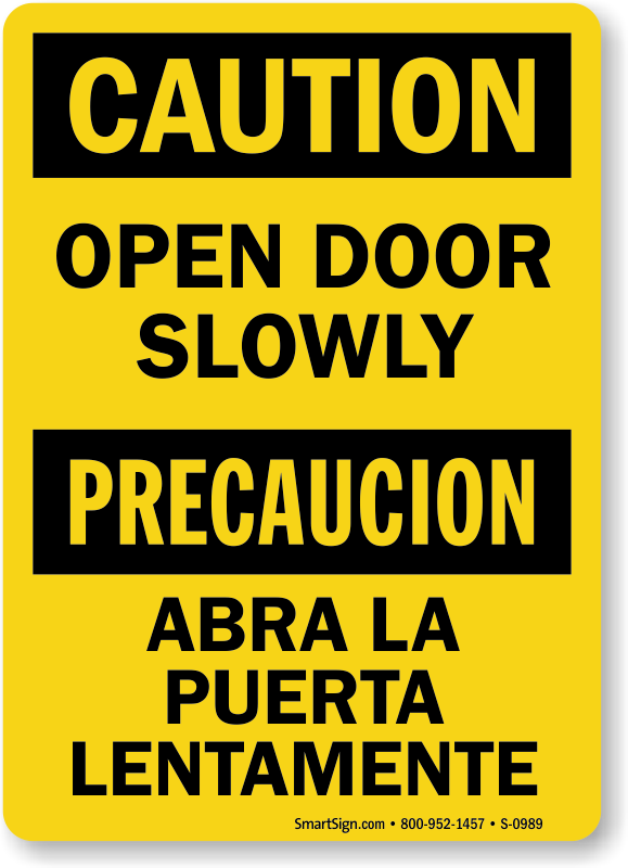 Be Cautious When Opening The Door Sign By SmartSign | 10 x 14 Plastic