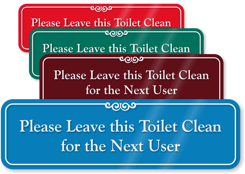 Please Leave This Toilet Clean ShowCase Wall Sign, SKU: SE-5972
