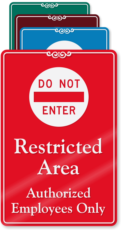 Do Not Enter Sign. Restricted Area Employees Only Sign