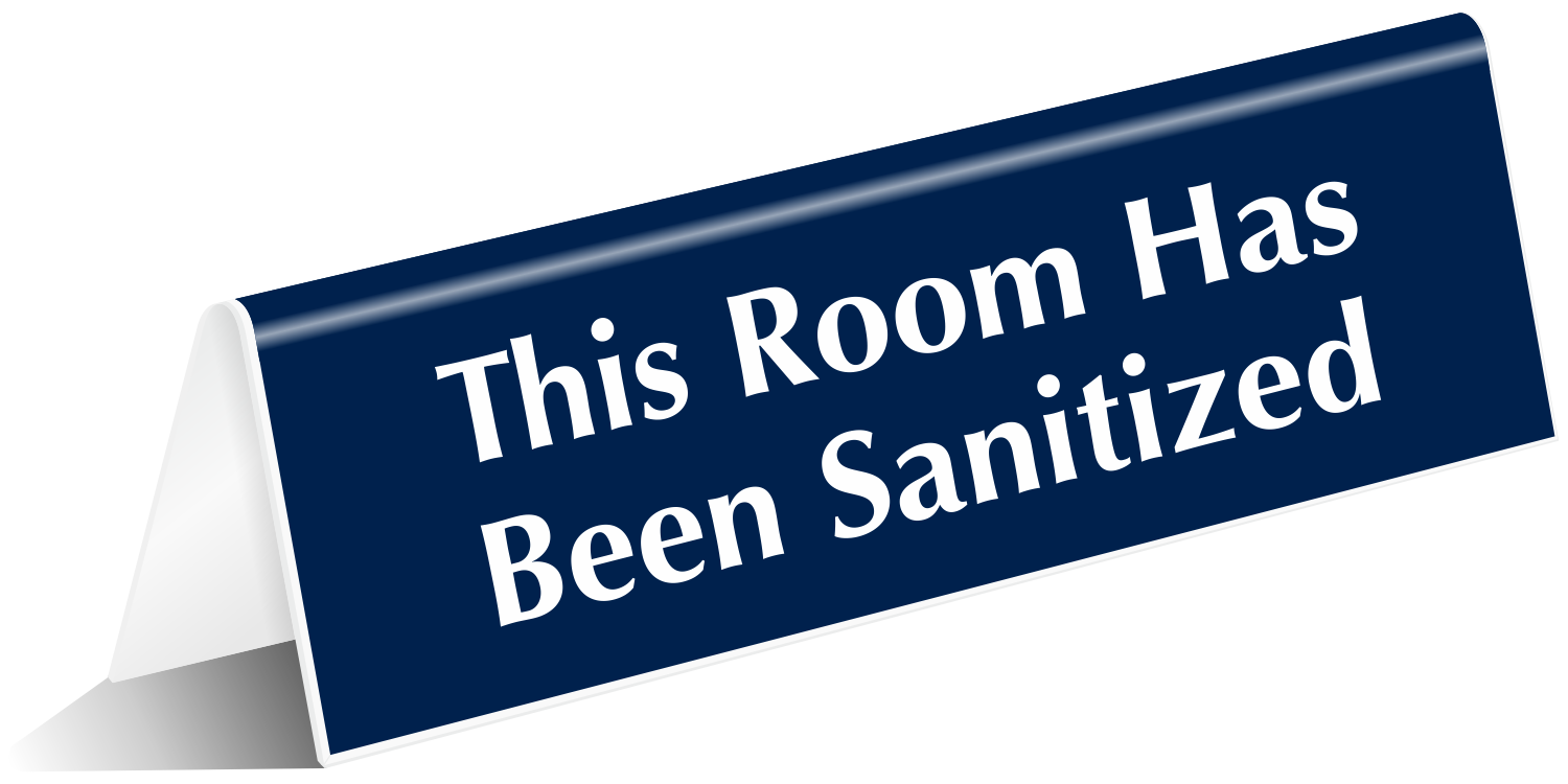 This Room Has Been Sanitized Tabletop Tent Sign, SKU: SE-5743