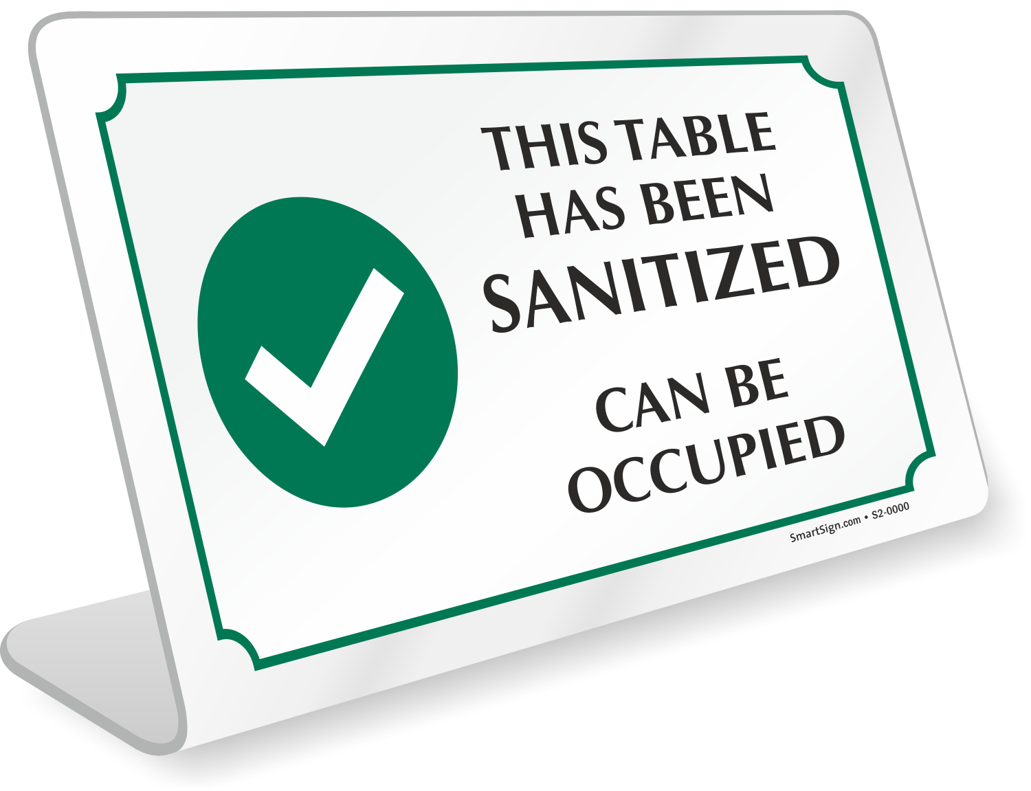 This Table Has Sanitized Can Be Occupied ShowCase Desk Sign, SKU: SE-7436