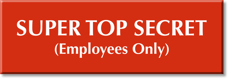 Super Top Secret Employees Only Select-a-Color Engraved Sign, SKU: SE-5658
