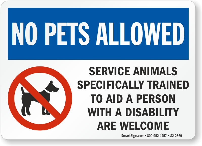 Plastic Sign No Pets Allowed Except Service Animals 