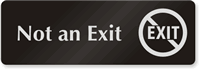 Not an Exit  Sign