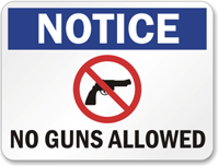 Notice No Guns Allowed Sign