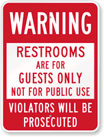 Restrooms For Guests Only Sign