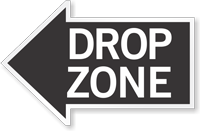 Drop Zone, Left Die-Cut Directional Sign