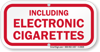 Including Electronic Cigarettes Retro Fit Sign (Mini)