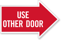 Use Other Door, Right Die-Cut Directional Sign