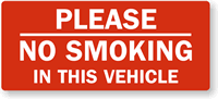 Please No Smoking In This Vehicle Sign