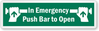 In Emergency Push Bar To Open Exit Label