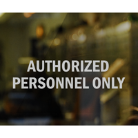 Authorized Personnel Only Die Cut Glass Window Decal