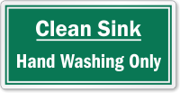 Clean Sink Hand Washing Only Label