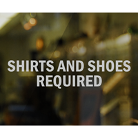 Shirt And Shoes Required Die Cut Window Decal
