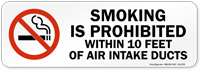 Smoking Prohibited Within 10 Feet Air Intake label