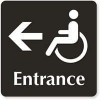 Entrance with Accessible Pictogram Left arrow Sign