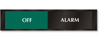 Alarm Off/On Slider Sign