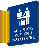 All Visitors Must Get a Pass Sign