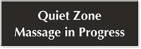 Quiet Zone Massage In Progress Engraved Sign