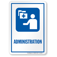 Administration Hospital Sign with Medical Admin Symbol