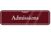 Admissions ShowCase Wall Sign